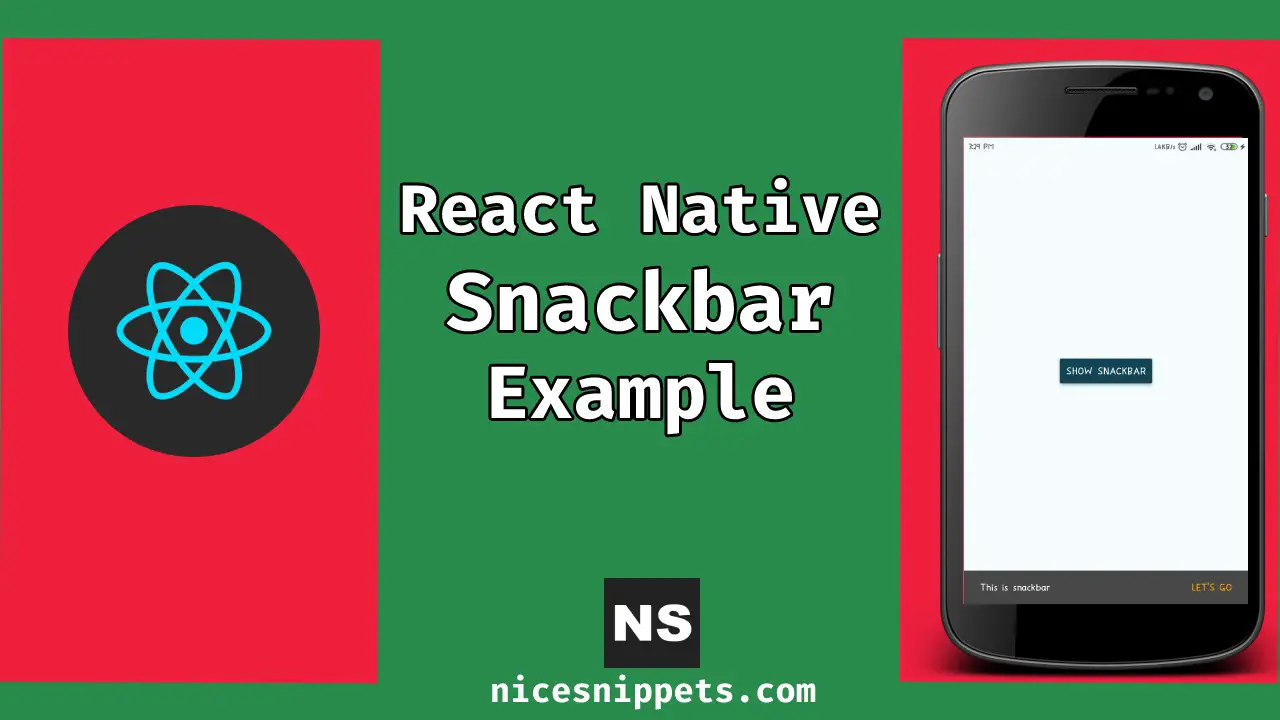 React Native Snackbar Example